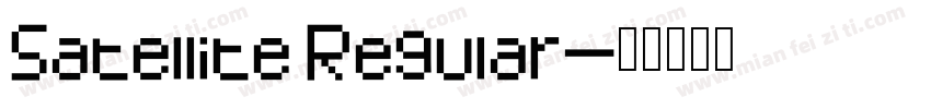 Satellite Regular字体转换
